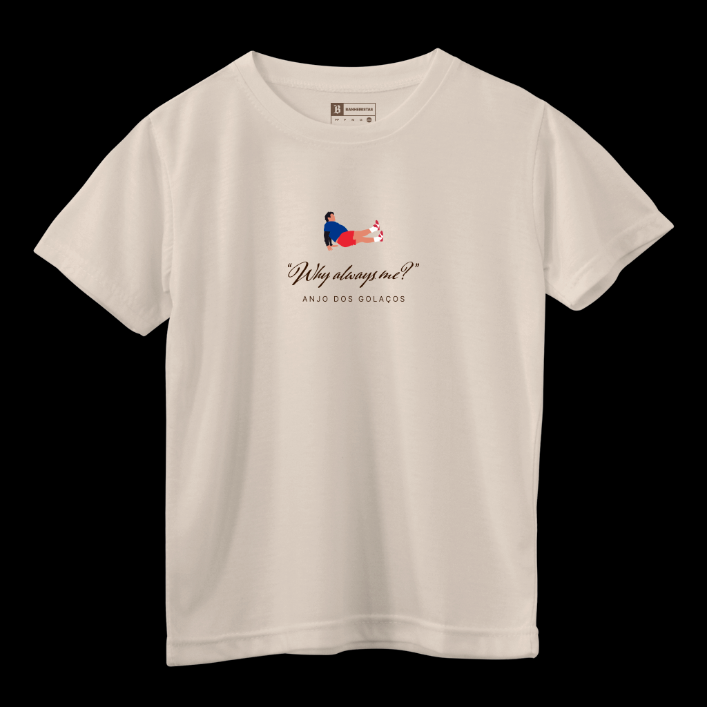 Camiseta Infantil 'Why Always Me? - Anjo dos Golaços' - Frajola